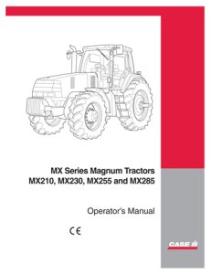 Case IH MX Series Magnum Tractors (MX210, MX230, MX255, MX285) Operator's Manual