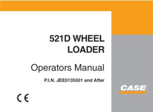 Case 521D Wheel Loader Operator's Manual