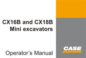 Case CX16B, CX18B Mini excavators Operator's Manual