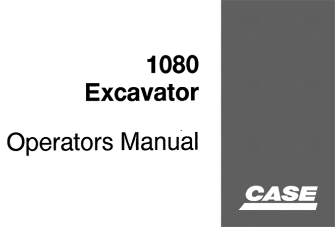 Case 1080 Excavator Operator's Manual