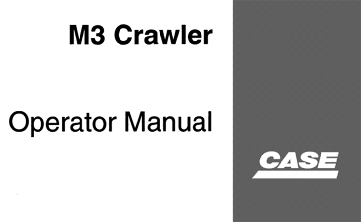 Case M3 Crawler Operator's Manual