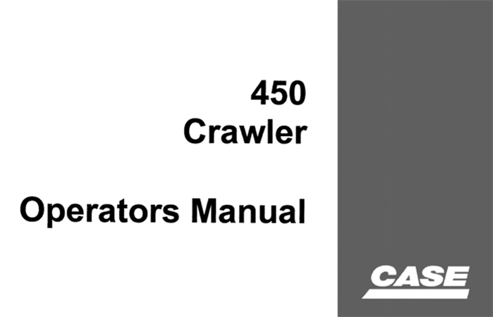 Case 450 Crawler Operator's Manual