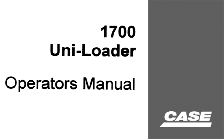 Case 1700 Uni-Loader Operator's Manual