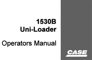 Case 1530B Uni-Loader Operator's Manual