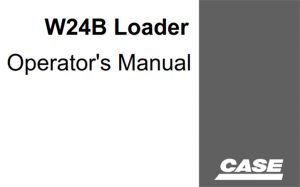 Case W24B Loader Operator's Manual