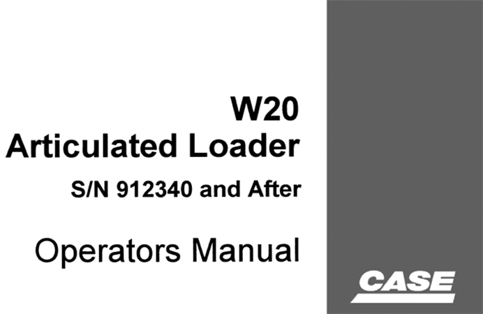 Case W20 Articulated Loader Operator's Manual