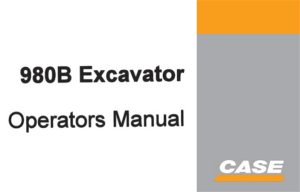 Case 980B Excavator Operator's Manual