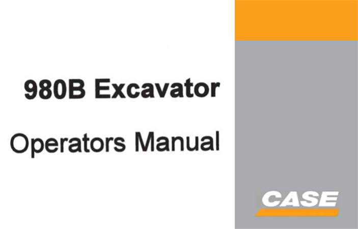 Case 980B Excavator Operator's Manual