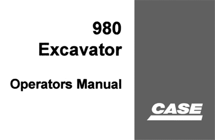 Case 980 Excavator Operator's Manual