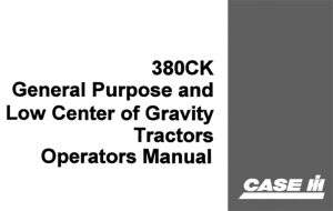 Case IH 380CK General Purpose and Low Center of Gravity Tractors Operator's Manual