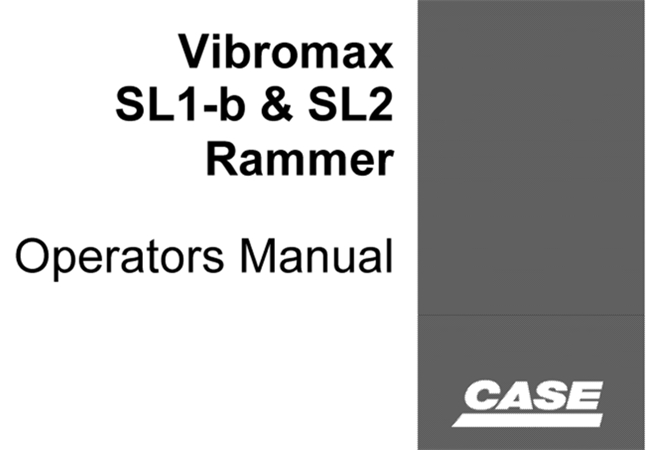 Case Vibromax SL1-b & SL2 Rammer Operator's Manual