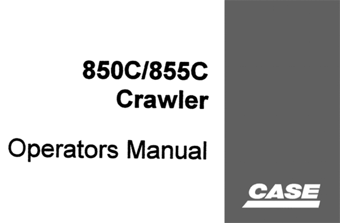 Case 850C, 855C Crawler Operator's Manual