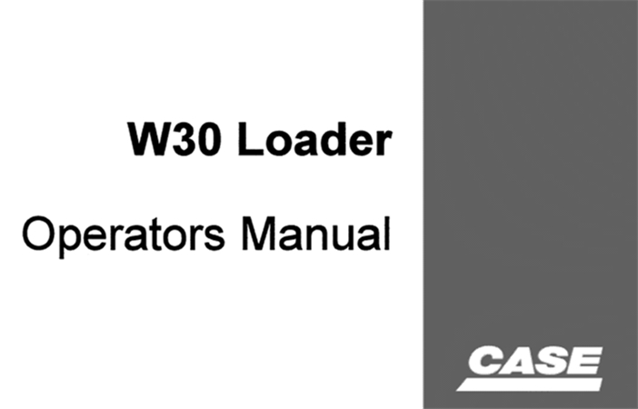 Case W30 Loader Operator's Manual