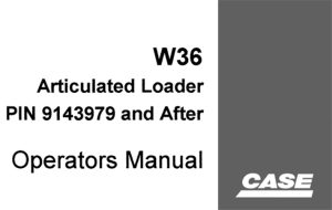 Case W36 Articulated Loader Operator's Manual