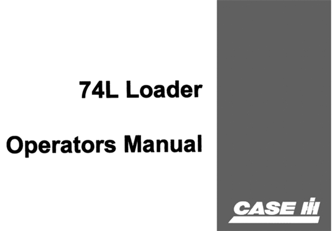 Case IH 74L Loader Operator's Manual