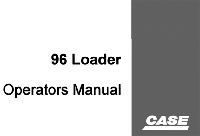 Case 96 Loader Operator's Manual