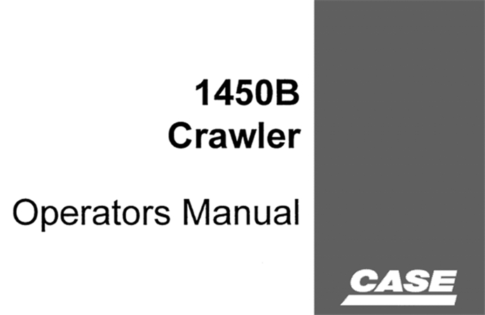 Case 1450B Crawler Operator's Manual