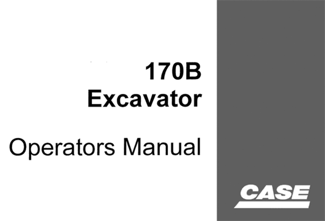 Case 170B Excavator Operator's Manual