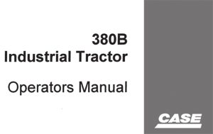 Case 380B Industrial Tractor Operator's Manual