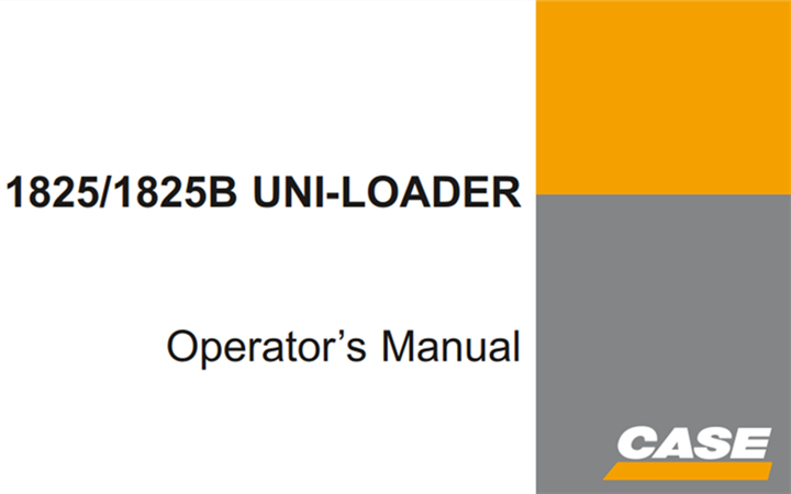 Case 1825/1825B Uni-Loader Operator's Manual