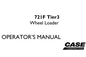 Case 721F Tier 3 Wheel Loader Operator's Manual