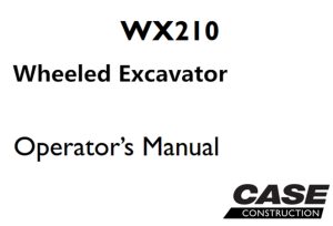 Case WX210 Wheeled Excavator Operator's Manual