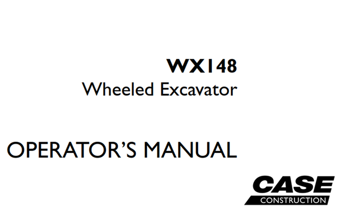 Case WX148 Wheeled Excavator Operator's Manual