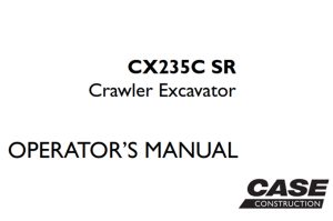 Case CX235C SR Crawler Excavator Operator's Manual