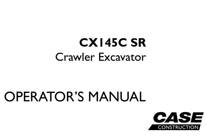 Case CX145C SR Crawler Excavator Operator's Manual