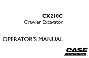 Case CX210C Crawler Excavator Operator's Manual