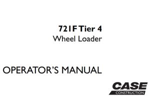 Case 721F Tier 4 Wheel Loader Operator's Manual