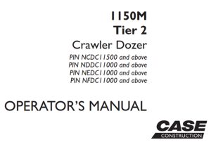 Case 1150M Tier 2 Crawler Dozer Operator's Manual