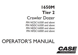 Case 1650M Tier 2 Crawler Dozer Operator's Manual