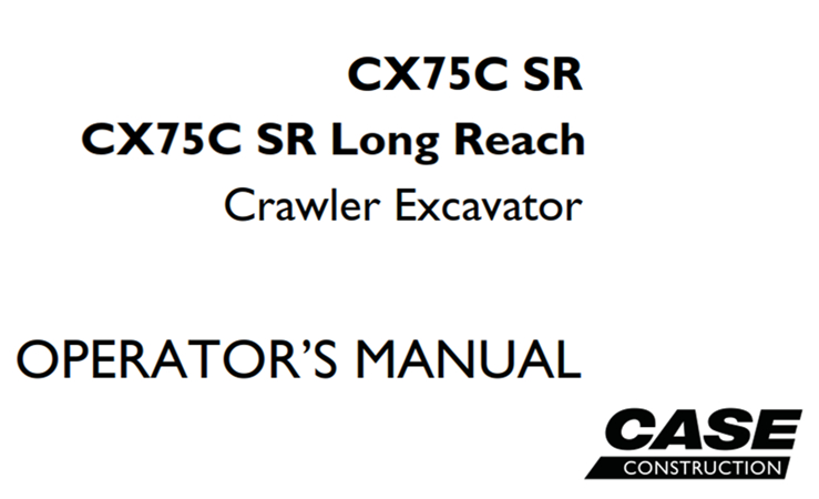 Case CX75C SR Crawler Excavator Operator's Manual