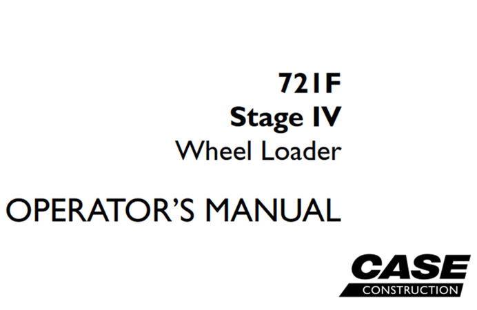 Case 721F Stage IV Wheel Loader Operator's Manual