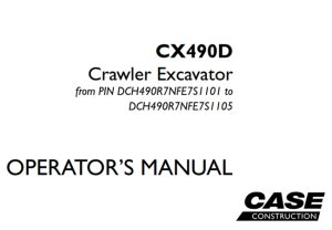 Case CX490D Crawler Excavator Operator's Manual