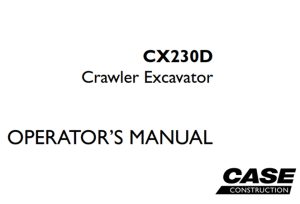 Case CX230D Crawler Excavator Operator's Manual