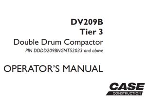 Case DV209B Tier 3 Double Drum Compactor Operator's Manual