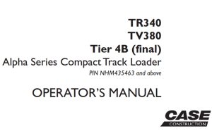 Case TR340/TV380 Tier 4B (final) Alpha Series Compact Track Loader