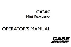 Case CX30C Mini Excavator Operator's Manual