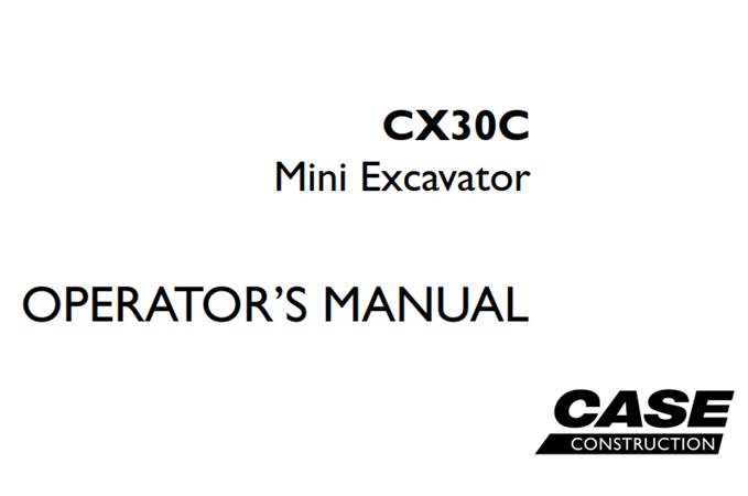 Case CX30C Mini Excavator Operator's Manual