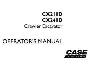 Case CX210D, CX240D Crawler Excavator Operator's Manual