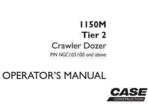 Case 1150M Tier 2 Crawler Dozer Operator's Manual