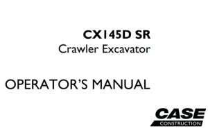 Case CX145D SR Crawler Excavator Operator's Manual