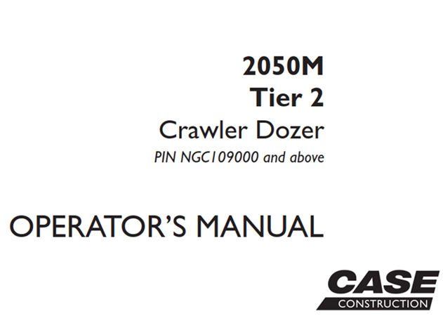 Case 2050M Tier 2 Crawler Dozer Operator's Manual