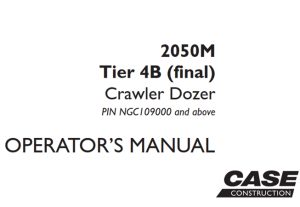 Case 2050M Tier 4B (final) Crawler Dozer Operator's Manual