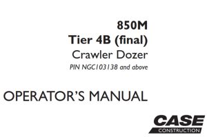 Case 850M Tier 4B (final) Crawler Dozer Operator's Manual