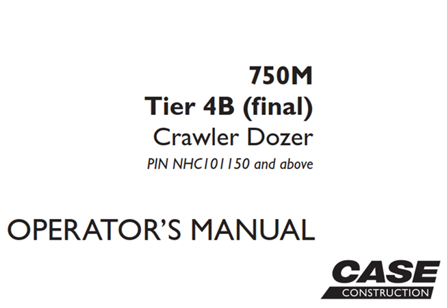 Case 750M Tier 4B (final) Crawler Dozer Operator's Manual