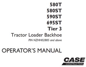 Case 580T/580ST/590ST/695ST Tier 3 Tractor Loader Backhoe