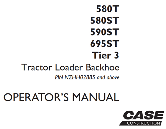 Case 580T/580ST/590ST/695ST Tier 3 Tractor Loader Backhoe